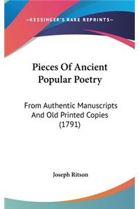 Pieces Of Ancient Popular Poetry: From Authentic Manuscripts And Old Printed Copies (1791)