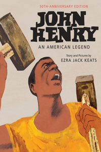 John Henry: An American Legend