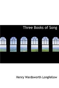 Three Books of Song