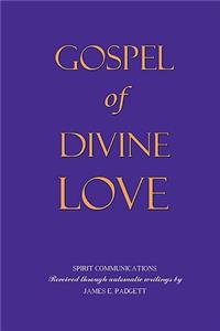 GOSPEL OF DIVINE LOVE - Revealed by Jesus