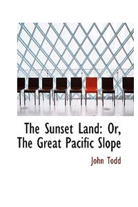 The Sunset Land