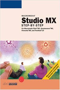 Macromedia MX Suite: Tutorials and Projects