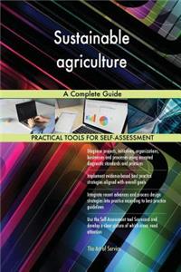 Sustainable agriculture A Complete Guide