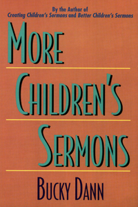 More Children's Sermons