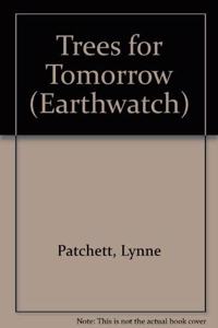 Trees for Tomorrow (Earthwatch S.)