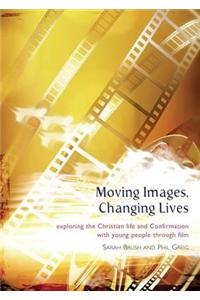 Moving Images, Changing Lives