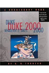 Duke 2000: Whatever It Takes, 20