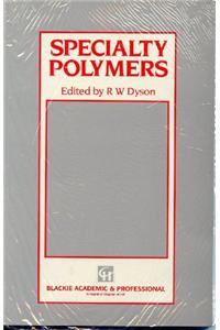 Speciality Polymers