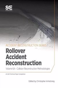 Collision Reconstruction Methodologies Volume 6A