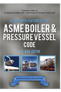 Global Applications of the ASME Boiler & Pressure Vessel Code