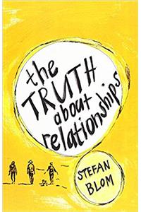 The truth about relationships