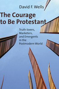 The Courage to be Protestant