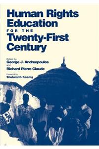 Human Rights Education for the Twenty-First Century