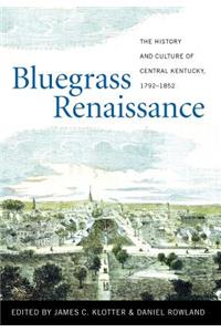 Bluegrass Renaissance