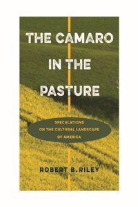 The Camaro in the Pasture