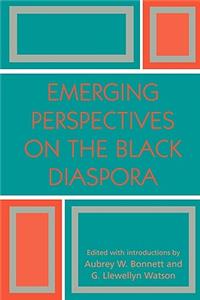 Emerging Perspectives on the Black Diaspora