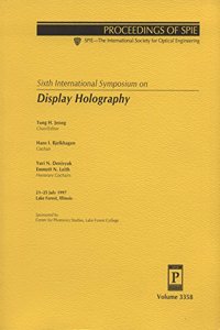 Sixth International Workshop on Display Holography