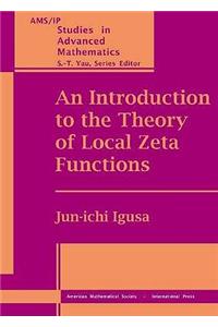 Introduction to the Theory of Local Zeta Functions