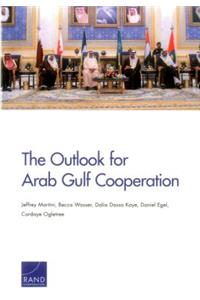Outlook for Arab Gulf Cooperation
