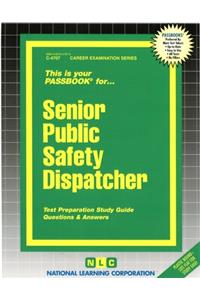 Senior Public Safety Dispatcher