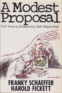 A Modest Proposal for Peace, Prosperity, and Happiness