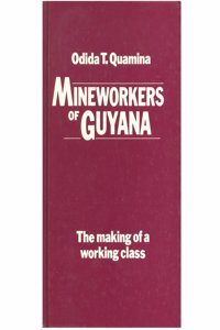 Mineworkers of Guyana