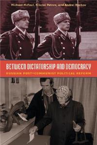 Between Dictatorship and Democracy
