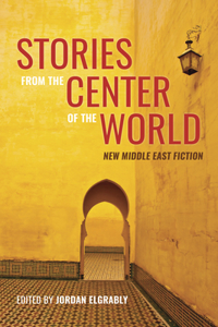 Stories from the Center of the World