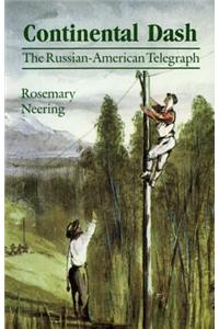 Continental Dash: The Russian-American Telegraph
