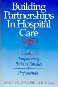 Building Partnerships in Hospital Care