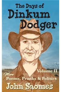 The Days of Dinkum Dodger (Volume 2)