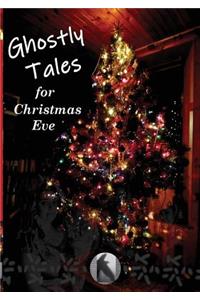 Ghostly Tales for Christmas Eve