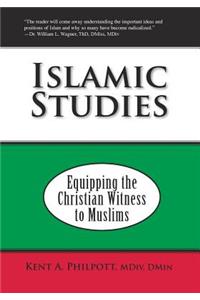 Islamic Studies: Equipping the Christian Witness to Muslims