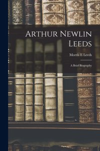 Arthur Newlin Leeds