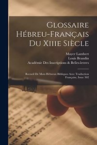 Glossaire Hébreu-Français Du Xiiie Siècle