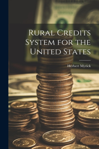 Rural Credits System for the United States