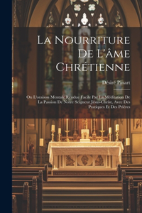 Nourriture De L'âme Chrétienne
