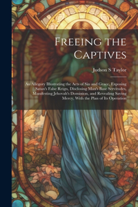 Freeing the Captives