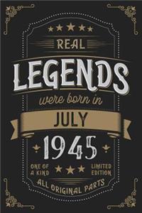 Real Legends were born in July 1945