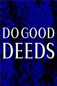 Do Good Deeds