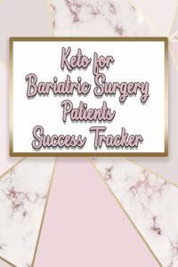 Keto for Bariatric Surgery Patients Success Tracker
