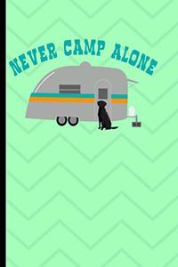 Never Camp Alone