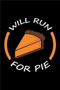 Will Run For Pie