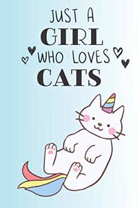 Just A Girl Who Loves Cats