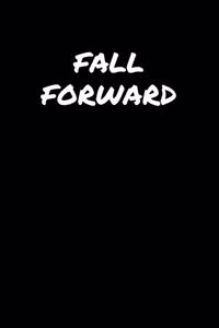 Fall Forward