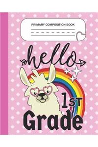 Primary Composition Book - Hello 1st Grade