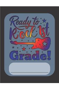 Ready to Rock 1st Grade!