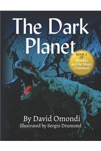 The Dark Planet