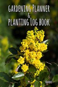 Gardening Planner & Planting Log Book