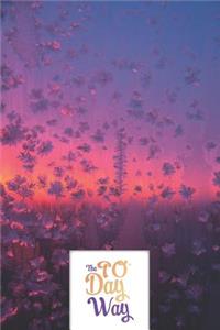 The 90 Day Way - Food Mood Exercise Journal